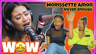 🔥🔥🔥MORISSETTE AMON - Never Enough REACTION