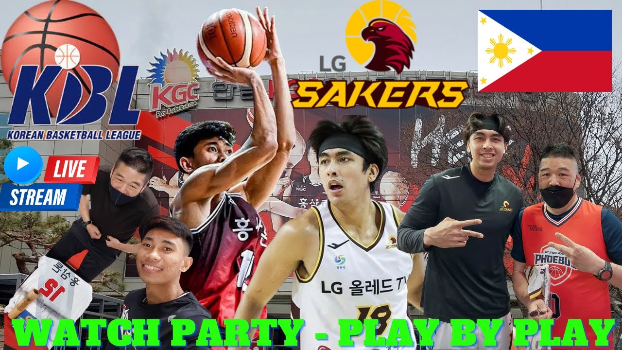 Anyang KGC vs Changwon LG Sakers - KBL Live - Watch Party - Fan Chat - Play By Play