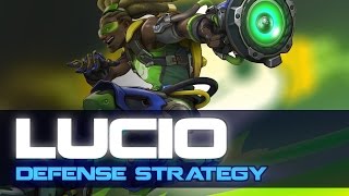Overwatch ★ LUCIO DEFENSE STRATEGY GUIDE ★ "Stop the Payload" ★ [Overwatch HD]