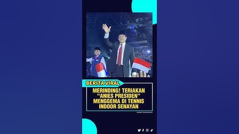 Merinding! Teriakan “Anies Presiden” Menggema di Tennis Indoor Senayan #beritaviral #viral #anies