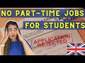 The reality of no parttime jobs for international students in the uk