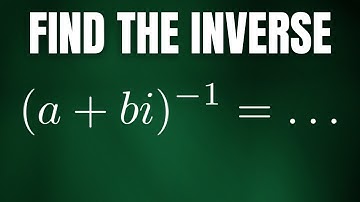 How To Find The Inverse Of A Complex Number