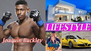 Joaquin Buckley (MMA Fighter) Lifestyle, Biography, age, Wife, Net worth, Weight, Fight,highlights !