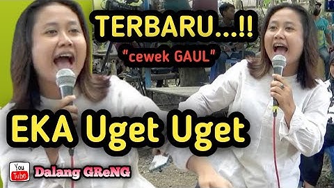 TERBARU ‼️ EKA UGET UGET Cewek GAUL Sinden Viral - Sinden Ngehits - Sinden Ngetrend || Dalang GRENG