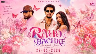 Raho Bachke : Jass Manak x Jaani | HP Music Network