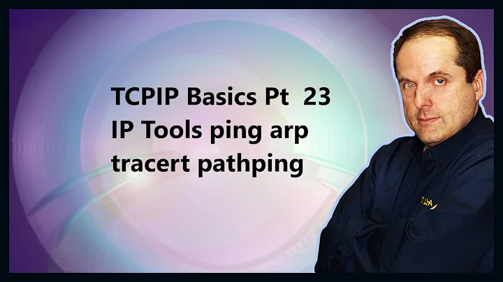 TCPIP Basics Pt  23 IP Tools ping arp tracert pathping