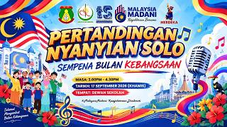 LIVE: PERTANDINGAN NYANYIAN SOLO SEMPENA BULAN KEBANGSAAN 2026