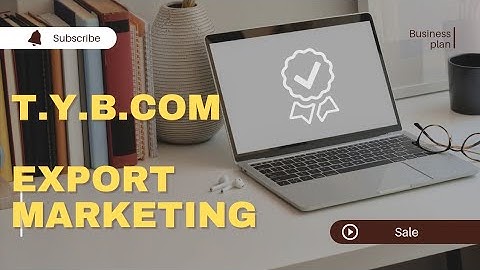 TYBCOM SEM 6 EXPORT MARKETING syllabus And Important Chapters MCQ | Imp 25 MCQ | Mumbai University |