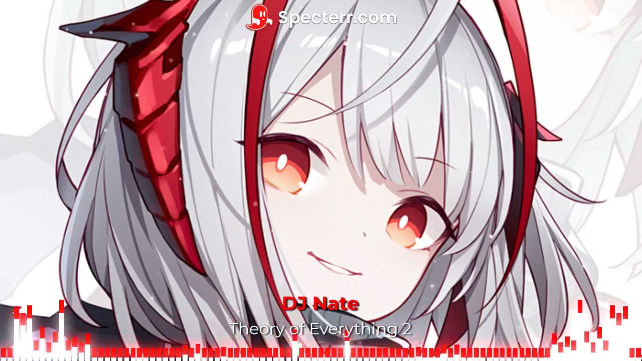 Nightcore Theory of Everything 2 (DJ Nate)