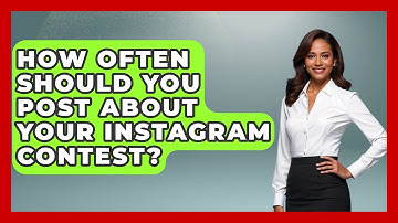 How Often Should You Post About Your Instagram Contest? - Everyday-Networking