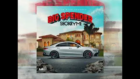 Shokryme -Big Spender