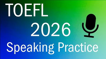 TOEFL 2026 Speaking Practice 1