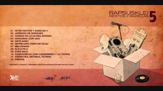 10 - RAPSUSKLEI - CANZOOSKLEI ( CON CANSERBERO Y LIL ZOOPA )