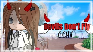 Devils Don't Fly // GCMV // Gacha Club Music Video //