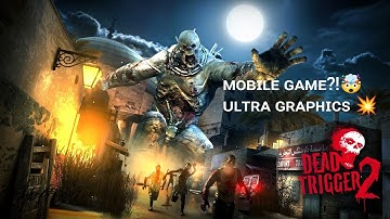 "Dead Trigger 2 Ultra Graphics Gameplay | Best Zombie Game on Mobile 2025 🔥| gameatground