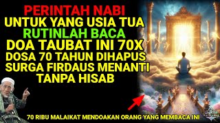 THE PROPHET'S COMMAND ❗ WHEN ENTERING OLD AGE, READ THIS PRAYER TO REMOVAL SINS, PARADISE AWAITS ...