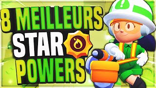 Les 8 MEILLEURS STAR POWERS des BRAWLERS - BRAWL STARS FR