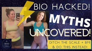FACTS the Scale + BMI can STOP Your Progress ⚡️Do This Instead