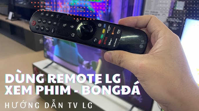 Cách kết nối Remote Tivi LG dùng Xem Phim Trực Tiếp Bóng Đá chi ...
