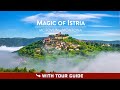 Magic Of Istria - MOTOVUN, Croatia