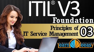 ITIL Foundation || Chapter 3- Principles of IT Service Management