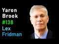 Yaron Brook: Ayn Rand and the Philosophy of Objectivism | Lex Fridman Podcast #138