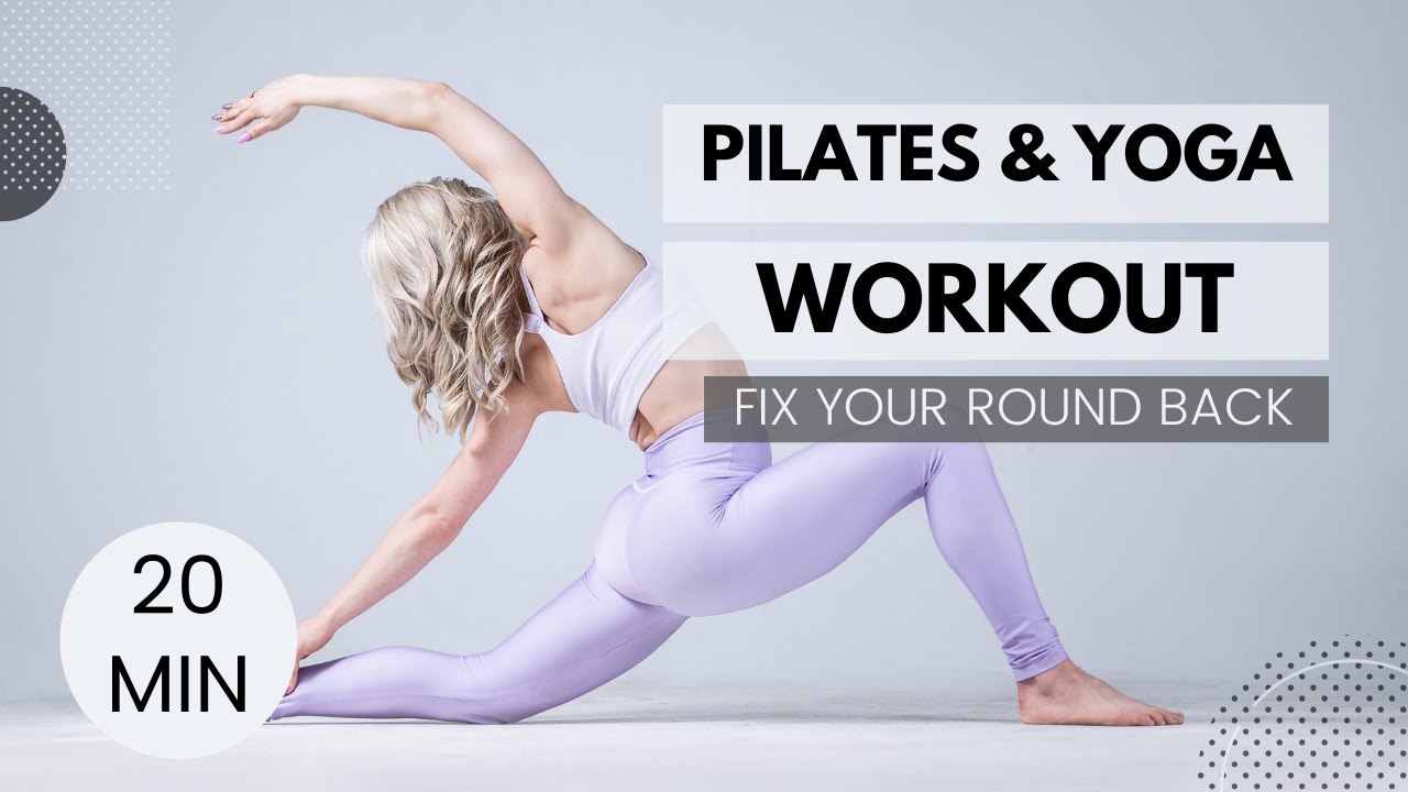 20 MIN PILATES & YOGA FOR A GOOD POSTURE - Fix Your Rund Back & Reduce Back Pain