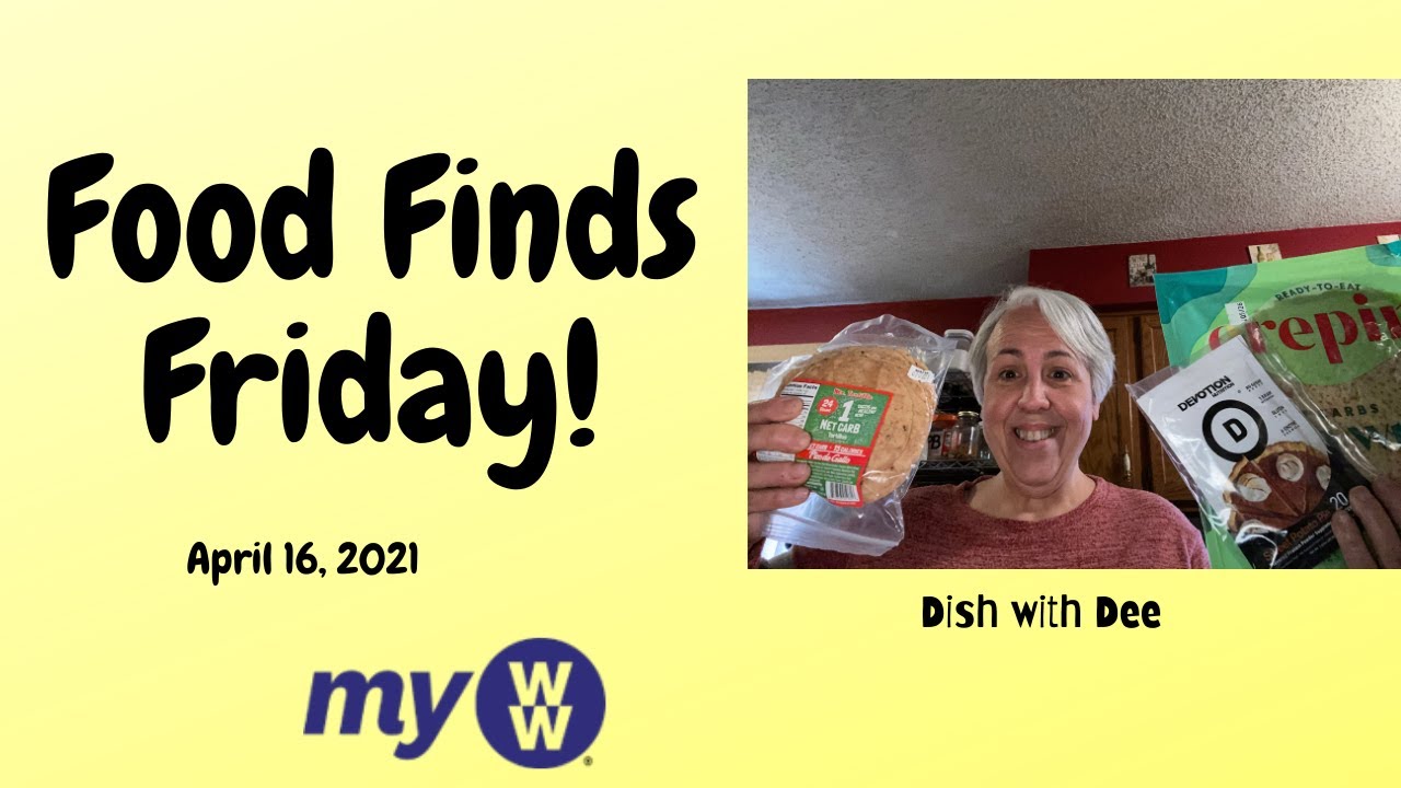 Food Finds Friday | With Weight Watchers Points |