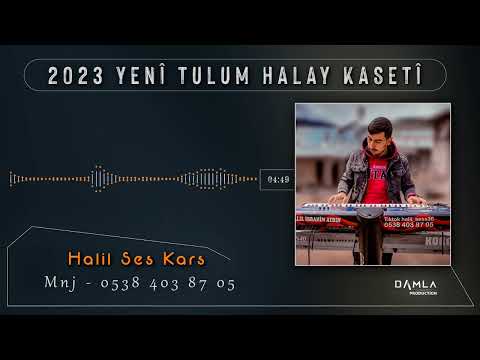 HALİL SES KARS • 2023 TULUM HALAY KASETİ