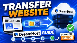 How to Transfer Your Website with DreamHost - Complete Guide