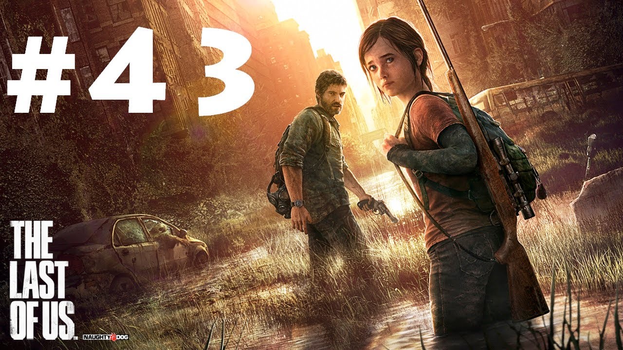 like a prayer The Last Of Us Campaign Playthrough Part 43