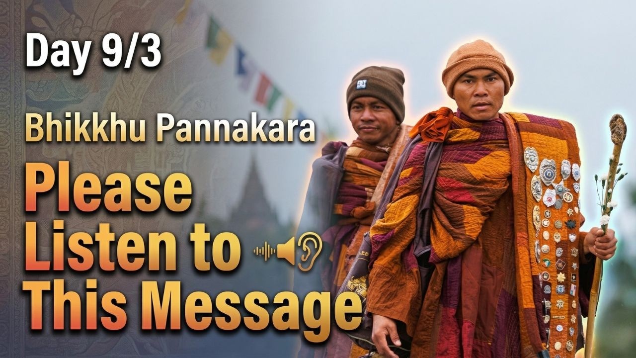 March 9, 2026: Important Message from Venerable Pannakara | Walk for Peace Update