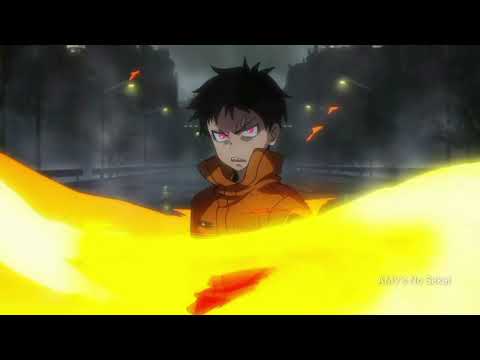 Fire force 「AMV」 Voices