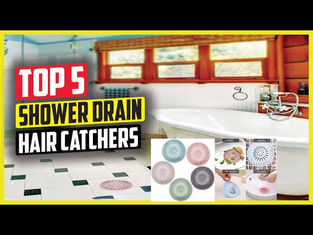 Best Shower Drain Hair Catchers 