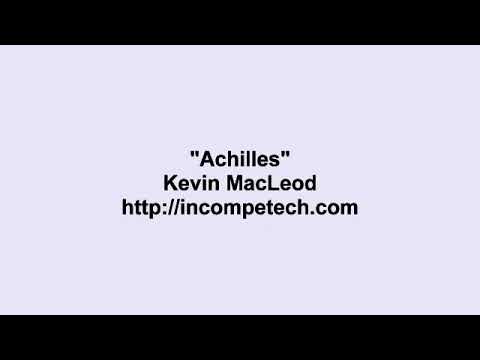 Kevin MacLeod ~ Achilles