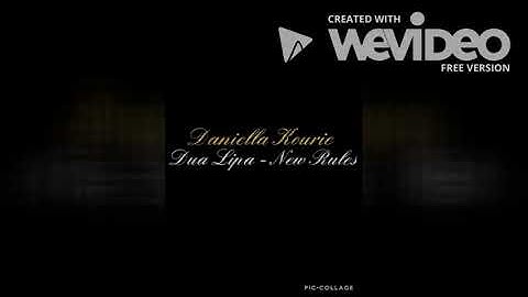 Thumbnail of Dua Lipa - New Rules (Cover by Daniella)