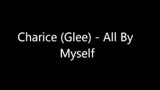 Charice Glee   All By Myself