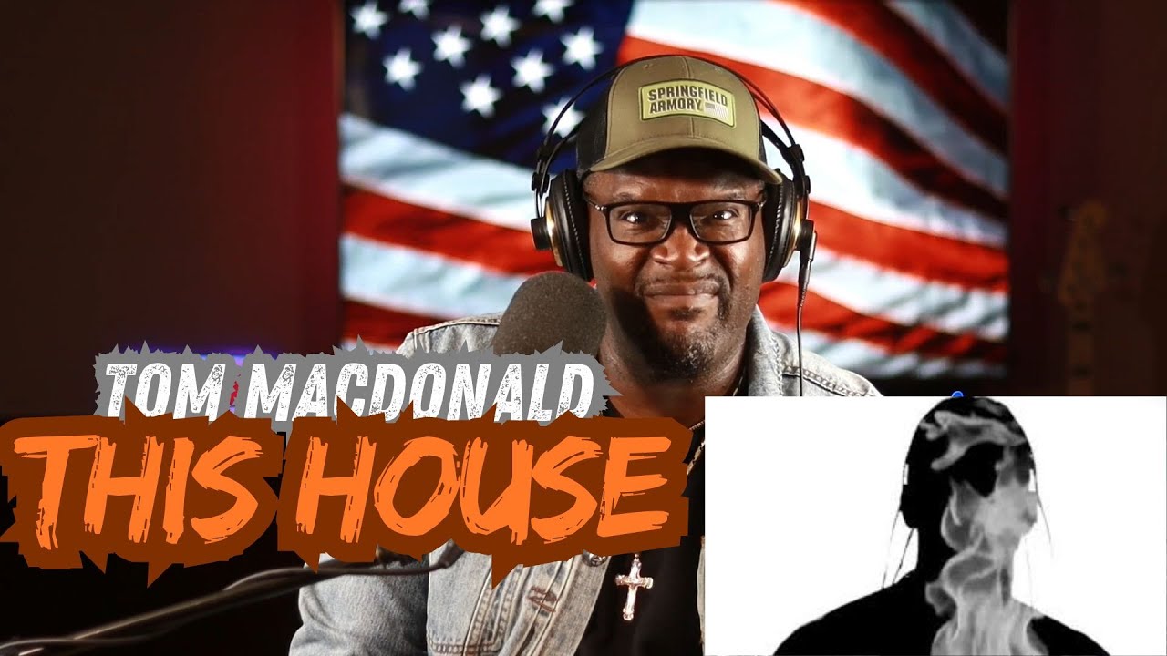 TOM MACDONALD - THIS HOUSE (REACTION)
