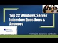 Windows Server Interview | Top 22 Q&amp;A | For Fresh &amp; Experienced Candidates