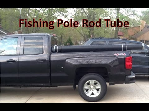 How to Make a DIY Fishing Pole Rod Tube For Truck or SUV 