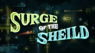 (Extreme demon) Surge of the Shield 100%