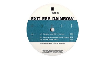 Exit EEE - Rainbow