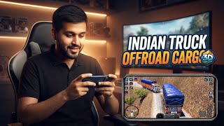 Indian Truck Offroad Cargo 3D, Gameplay In SmartPhone, Android Gameplay screenshot 1