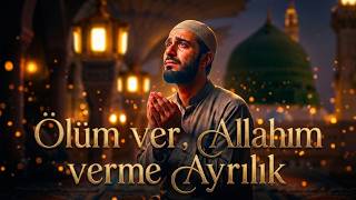 Ağlaya Ağlaya Yollara Düşdüm Yeni Ilahi 2026