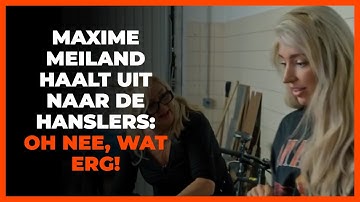Maxime Meiland lashes out at De Hanslers