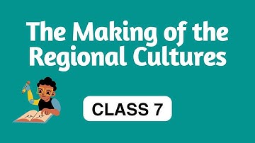 Class 7 Social Science - The Making of Regional Cultures | Cbse Education |Talentina