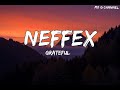 NEFFEX - Grateful  (Lyrics)