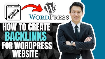 How to Create Backlinks for WordPress Website – Step-by-Step Guide for Beginners!