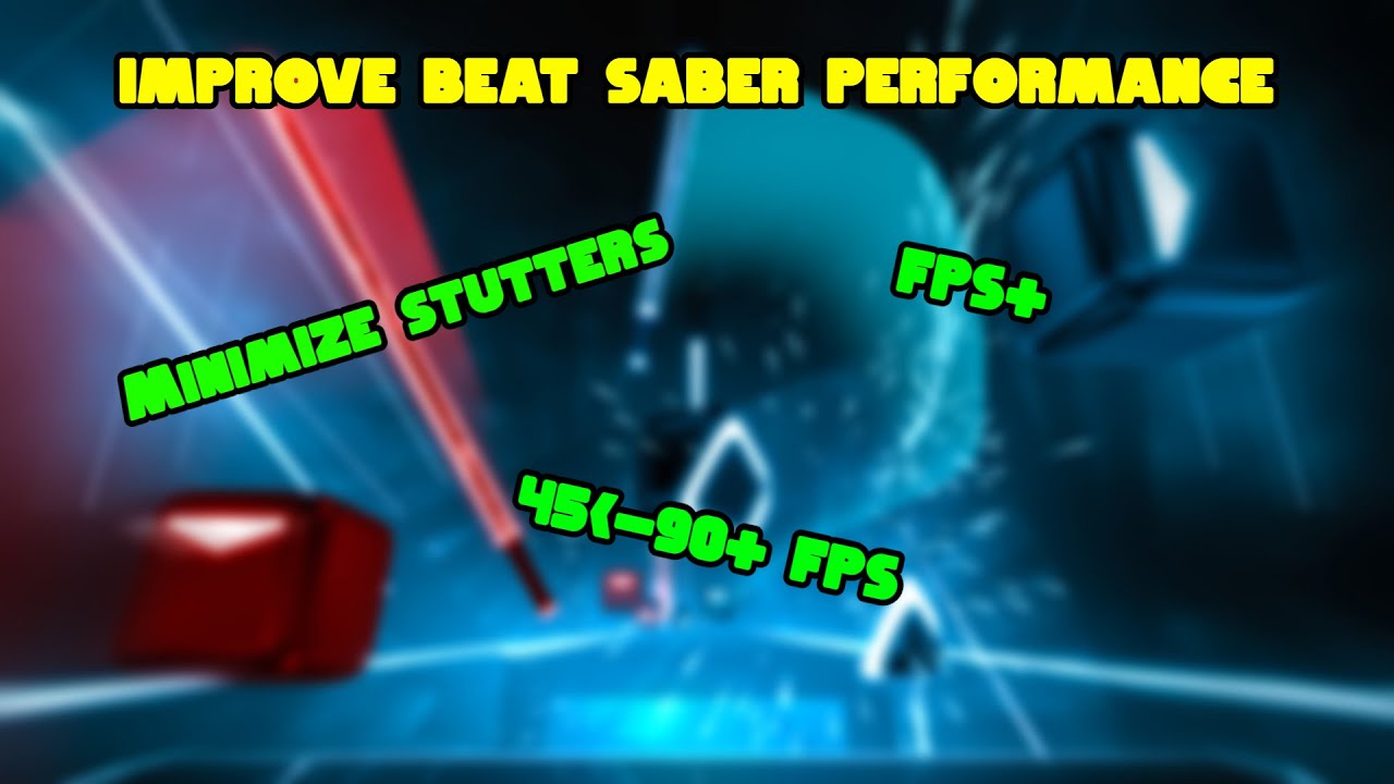 How to fix Beat Saber Lag! - YouTube