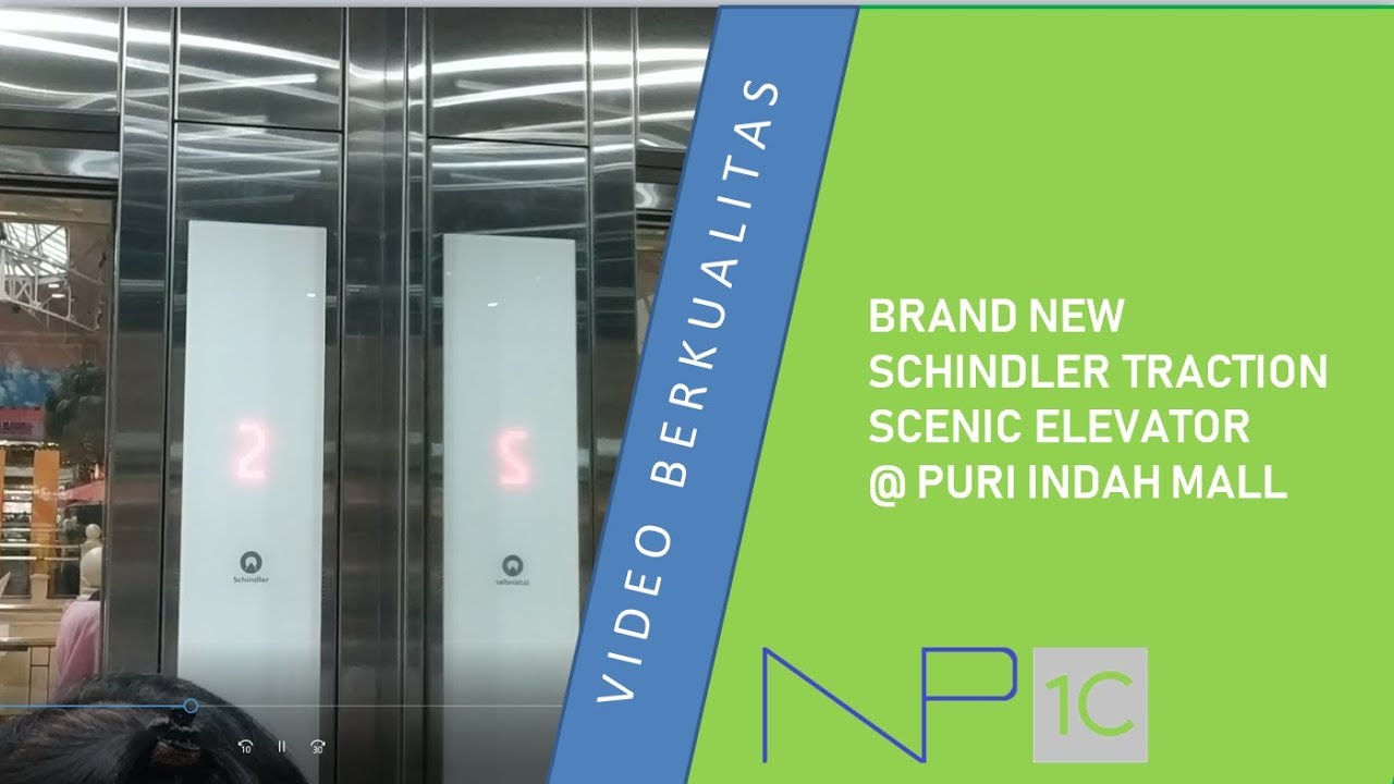 Brand New Schindler 5500 Traction Scenic Elevator @ Puri Indah Mall
